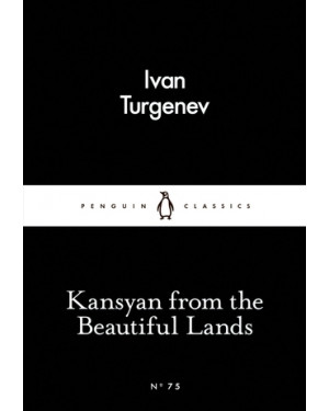Kasyan from the Beautiful Lands by Ivan Turgenev