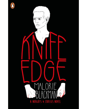 Knife Edge (Noughts and Crosses #2) by Malorie Blackman 