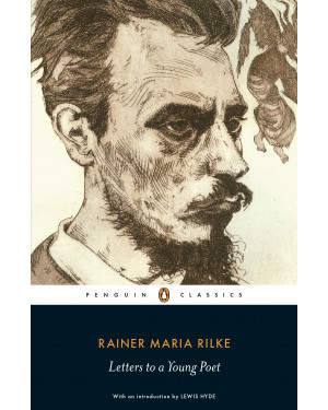 Letters to a Young Poet by Rainer Maria Rilke, Charlie Louth (Translator), Lewis Hyde (Introduction)