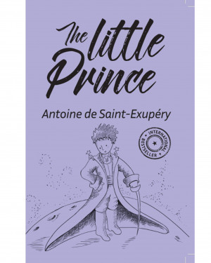 The Little Prince by Antonie de Saint (