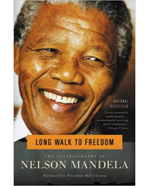 Long Walk to Freedom The Autobiography of Nelson Mandela 