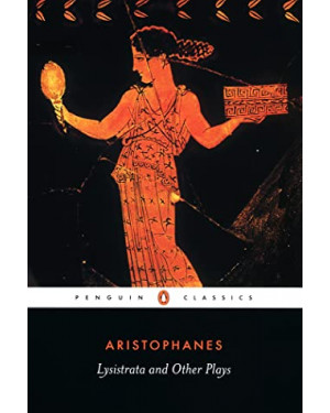 Lysistrata and Other Plays by Aristophanes, Alan H. Sommerstein (Translator)