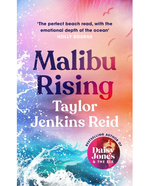 Malibu Rising by Taylor Jenkins Reid 