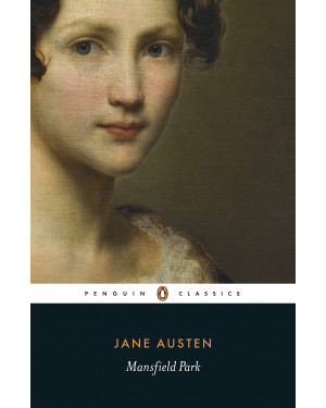 Mansfield Park by Jane Austen, Kathryn Sutherland, Charles Edmund Brock 