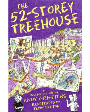 The 52-Storey Treehouse (The Treehouse Series) by Andy Griffiths