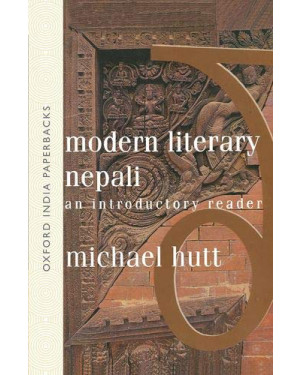 Modern Literary Nepali: An Introductory Reader by Michael James Hutt
