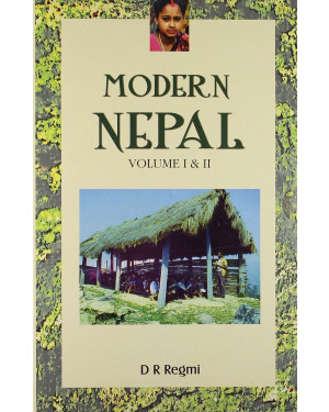 Modern Nepal - Vol. 1&2 by D.R. Regmi
