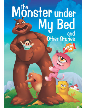 The Monster Under My Bed and Other Stories by Pegasus