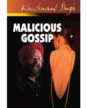 Malicious Gossip by Khushwant Singh