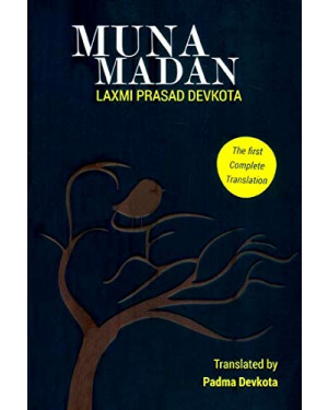 Muna Madan by Laxmi Prasad Devkota, Padma Devkota (Translator)