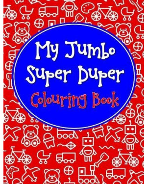 My Jumbo Super Duper Colouring Boo by Pegasus