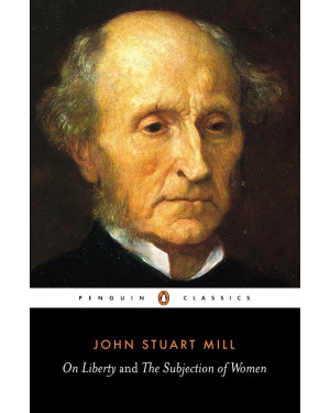 On Liberty and The Subjection of Women by John Stuart Mill, Alan Ryan (Introduction)