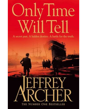 Only Time Will Tell By Jeffrey Archer
