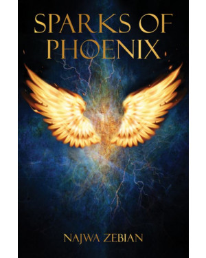 Sparks of Phoenix by Najwa Zebian