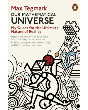 Our Mathematical Universe by Max Tegmark