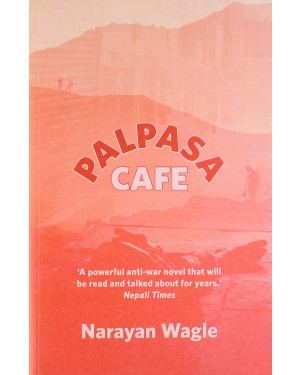 Palpasa Cafe by Narayan Wagle