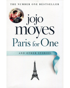 Paris for One and Other Stories by Jojo Moyes 