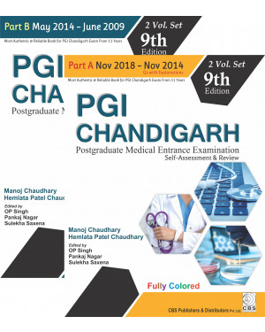 PGI CHANDIGARH (PART A & PART B)-2 VOLUME SET 9TH EDITION (2019) BY MANOJ CHAUDHARY / HEMLATA PATEL CHAUDHARY