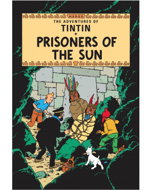 The Adventure of Tintin: Prisoners of the Sun by Hergé