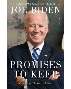 Promises to Keep : On Life and Politics by Joe Biden
