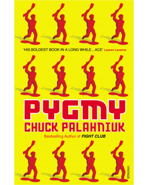 Pygmy By Chuck Palahniuk 