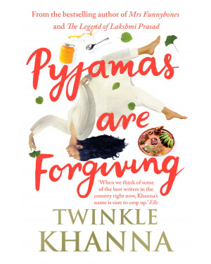 Pyjamas are Forgiving By Twinkle Khanna 