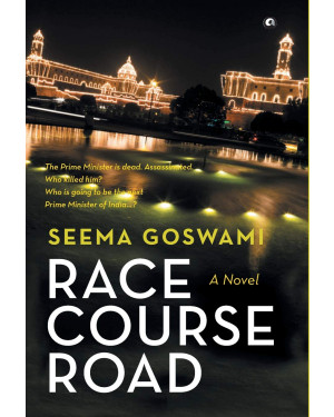 Race Course Road A Novel (HB) by Seema Goswami