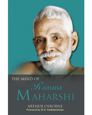 Ramana Maharshi and the Path of Self Knowledge By Arthur Osborne