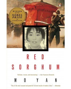 Red Sorghum by Mo Yan, Howard Goldblatt (Translator)