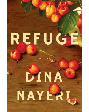 Refuge by Dina Nayeri 