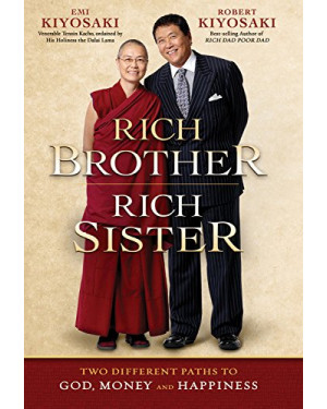 Rich Brother, Rich Sister: Two Remarkable Paths to Financial and Spiritual Happiness (HB) by Robert Kiyosaki