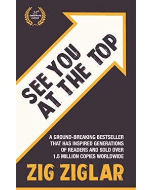 See You At The Top by Zig Ziglar