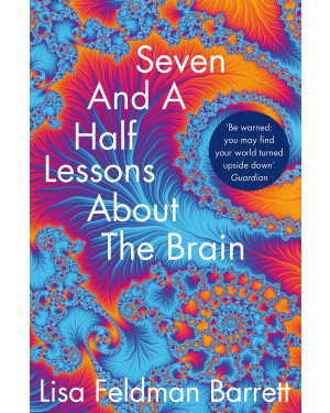 Seven and a Half Lessons About the Brain By Lisa Feldman Barrett