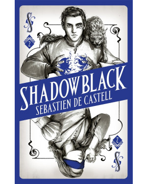 Shadowblack by Sebastien de Castell