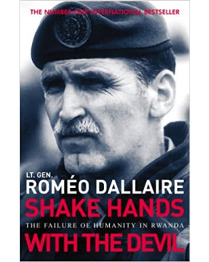 Shake Hands with the Devil by Roméo Dallaire