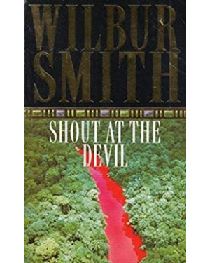 Shout At The Devil Special Sales by Wilbur Smith