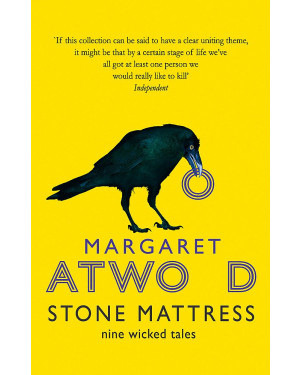 Stone Mattress: Nine Wicked Tales by Margaret Atwood 
