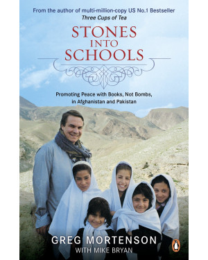 Stones into Schools By Greg Mortenson