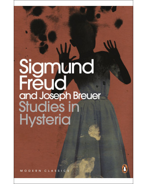 Studies in Hysteria by Sigmund Freud, Josef Breuer, Nicola Luckhurst