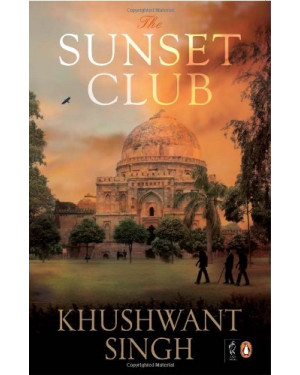 The Sunset Club by Khushwant Singh