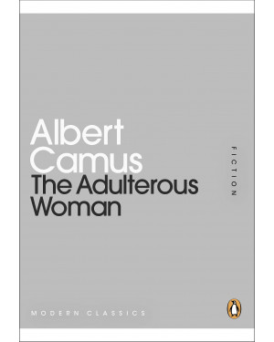 The Adulterous Woman by Albert Camus
