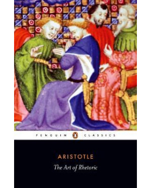 The Art of Rhetoric by Aristotle 