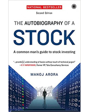 The Autobiography Of A Stock By Manoj Arora