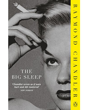 The Big Sleep by Raymond Chandler
