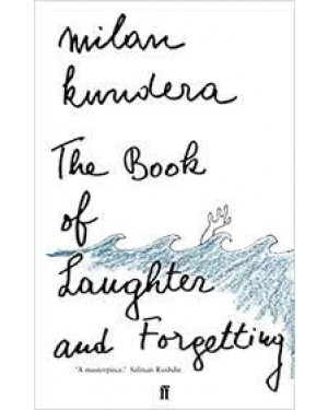 Book Of Laughter And Forgetting by Milan Kundera "A Novel"