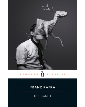 The Castle by Franz Kafka, J.A. Underwood (Translator)