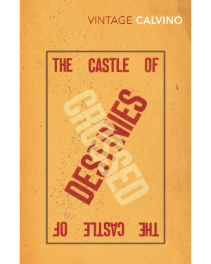 The Castle of Crossed Destinies by Italo Calvino, William Weaver