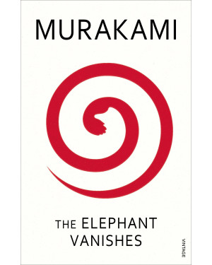 The Elephant Vanishes By Haruki Murakami