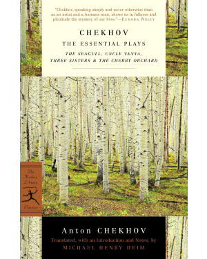 The Essential Plays by Anton Chekhov, Michael Henry Heim (Translator)