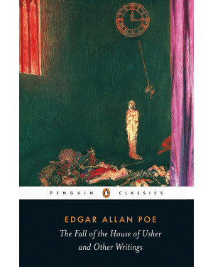 The Fall of the House of Usher and Other Writings by Edgar Allan Poe, David Galloway (Editor, Introduction & Notes by)